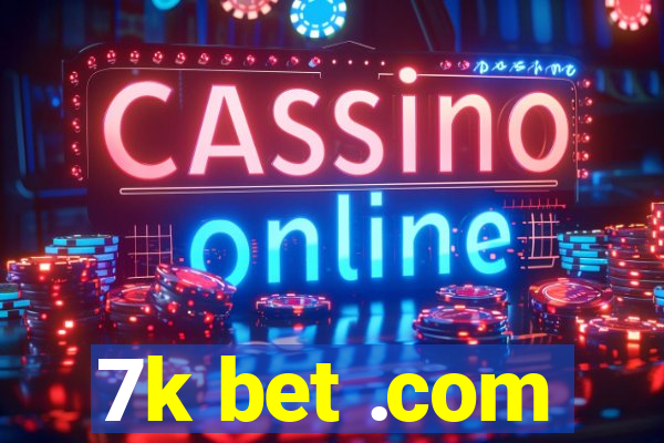 7k bet .com